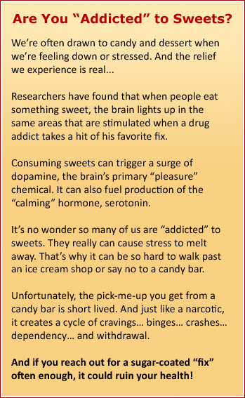 Are You Addicted to Candy?